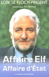 Affaire Elf, affaire d Etat