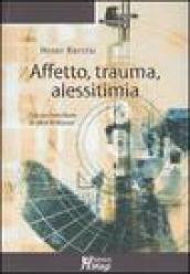 Affetto, trauma, alessitimia