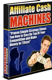 Affiliate Cash Machines