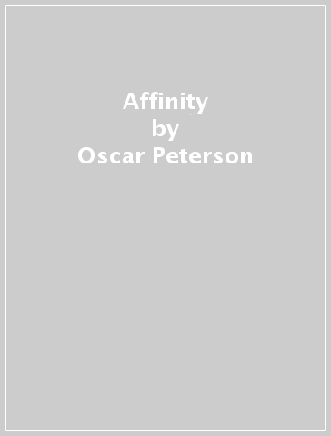 Affinity - Oscar Peterson