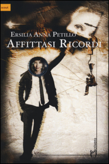 Affittasi ricordi - Ersilia A. Petillo