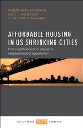 Affordable Housing in US Shrinking Cities