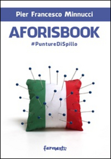 Aforisbook. Punturedispillo - P. Francesco Minnucci