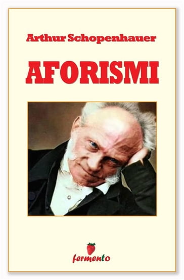 Aforismi - Arthur Schopenhauer