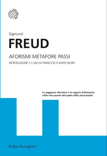 Aforismi Metafore Passi - Freud Sigmund