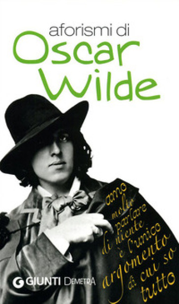 Aforismi di Oscar Wilde - Oscar Wilde