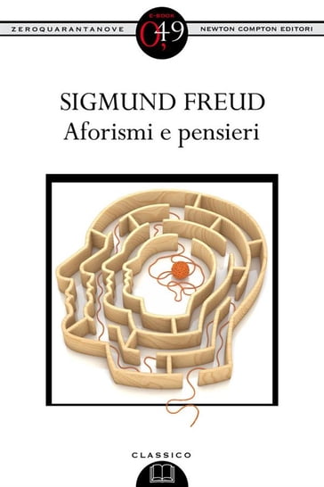 Aforismi e pensieri - Freud Sigmund