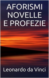 Aforismi, novelle e profezie