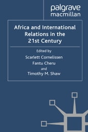 Africa and International Relations in the 21st Century