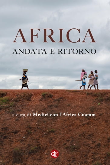 Africa, andata e ritorno - Medici con l