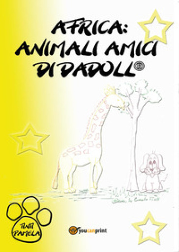 Africa: animali amici di Dadoll® - Pamela Tinti