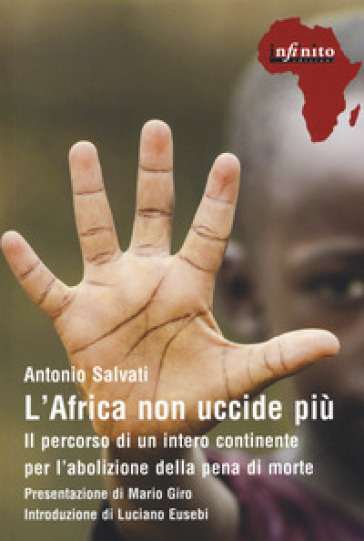 L'Africa non uccide più. Il percorso di un intero continente per l'abolizione della pena di morte - Antonio Salvati