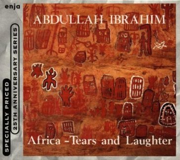 Africa - tears & laughter - Abdullah Ibrahim