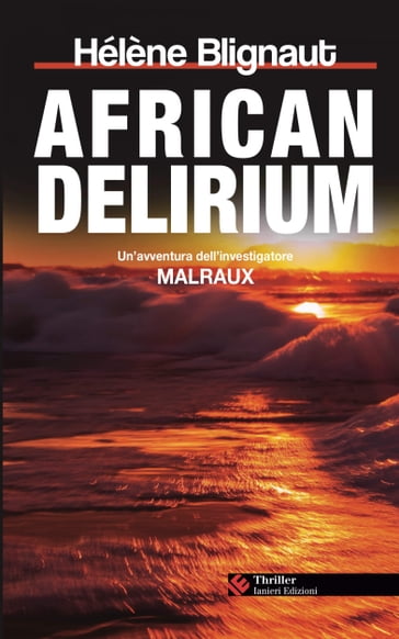 African delirium - Hélène Blignaut