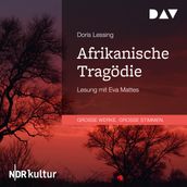 Afrikanische Tragödie (Gekürzt)