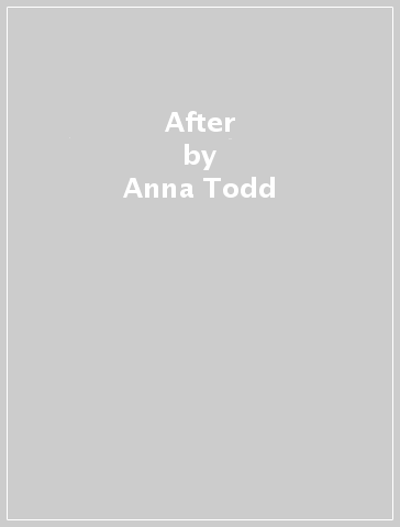 After - Anna Todd