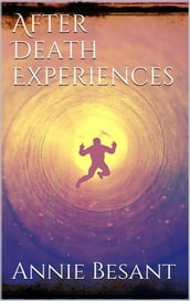 After Death Experiences