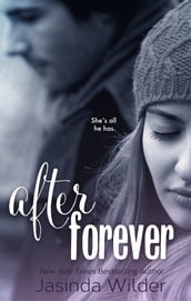After Forever (The Ever Trilogy: Book 2)