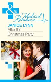 After The Christmas Party (Mills & Boon Medical)