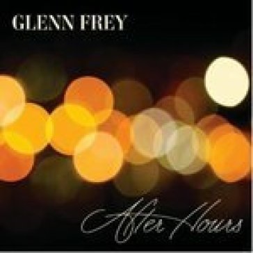 After hours -hq- - Glenn Frey