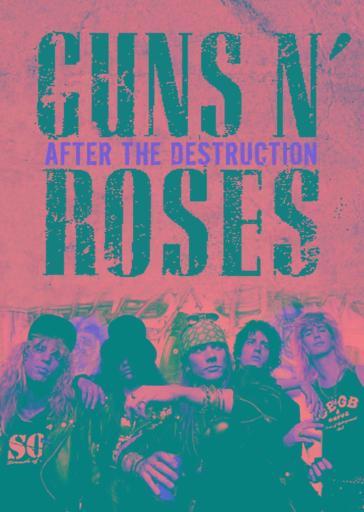 After the destruction - Guns N