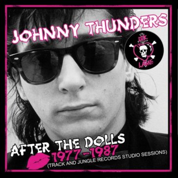 After the dolls/1977-1 - Johnny Thunders