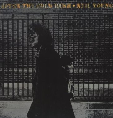 After the gold rush - Neil Young