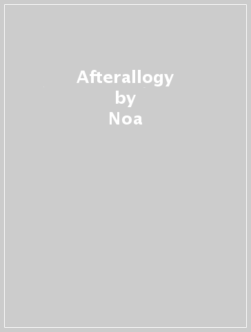 Afterallogy - Noa