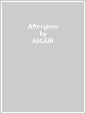 Afterglow - ASGEIR