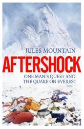 Aftershock: The Quake on Everest and One Man s Quest
