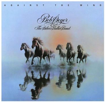 Against the wind (180 gr.) - Bob Seger