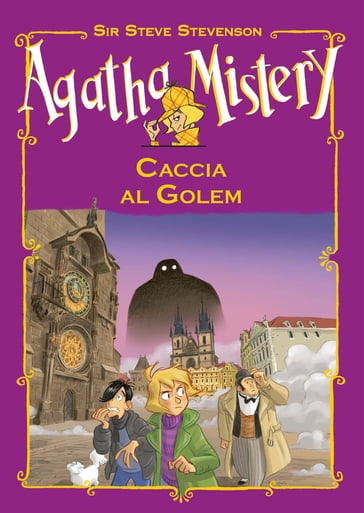 Agatha Mistery. Caccia al Golem - Sir Steve Stevenson - eBook