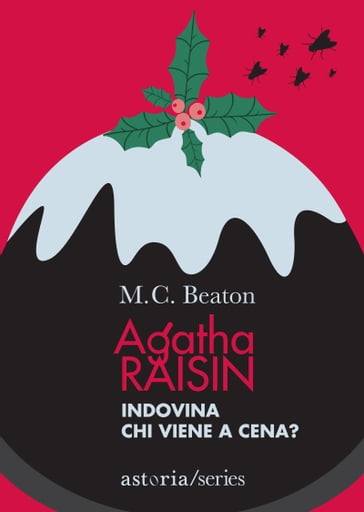 Agatha Raisin  Indovina chi viene a cena? - M.C. Beaton