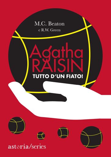 Agatha Raisin  Tutto d'un fiato! - M.C. Beaton - R.W. Green