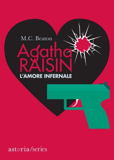 Agatha Raisin  L'amore infernale - M.C. Beaton