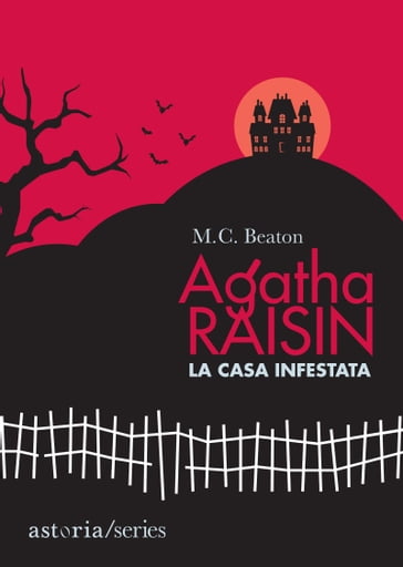 Agatha Raisin - La casa infestata - M.C. Beaton