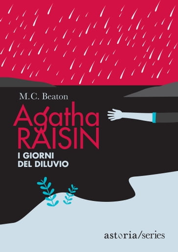 Agatha Raisin  I giorni del diluvio - M.C. Beaton