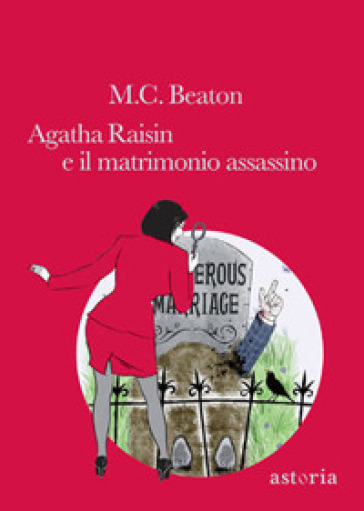 Agatha Raisin e il matrimonio assassino - M. C. Beaton