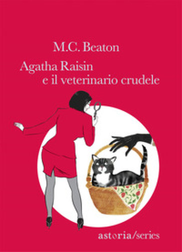 Agatha Raisin e il veterinario crudele - M. C. Beaton