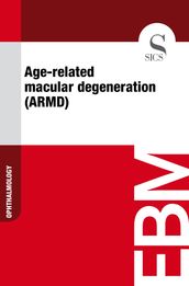 Age-related Macular Degeneration (ARMD)