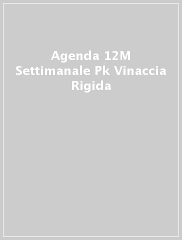 Agenda 12M Settimanale Pk Vinaccia Rigida