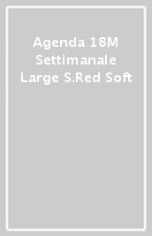 Agenda 18M Settimanale Large S.Red Soft