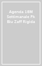 Agenda 18M Settimanale  Pk Blu Zaff Rigida
