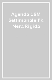 Agenda 18M Settimanale Pk Nera Rigida