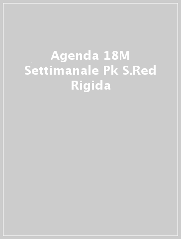 Agenda 18M Settimanale  Pk S.Red Rigida