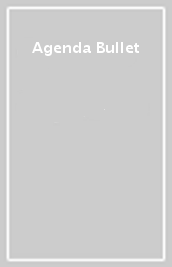 Agenda Bullet
