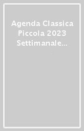 Agenda Classica Piccola 2023 Settimanale - Sogna, Programma E Raggiungi I Tuoi Obiettivi