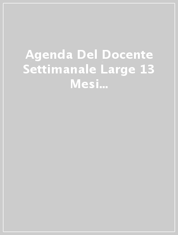 Agenda Del Docente Settimanale Large 13 Mesi 2020/2021 - Blue Tweed - -  idee regalo - Mondadori Store