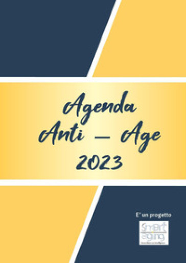 Agenda anti-age 2023 - Carla Stangalino - Valentina Miramonti