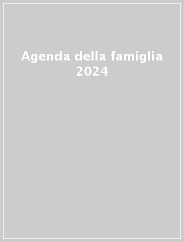 Agenda della famiglia 2024